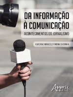 Da informação à comunicação: acontecimentos do jornalismo