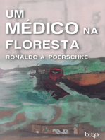 Um Médico na Floresta