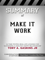 Summary of Make It Work: 22 Time-Tested, Real-Life Lessons for Sustaining a Healthy, Happy Relationship: Conversation Starters