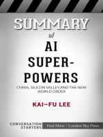 Summary of AI Superpowers: China, Silicon Valley, and the New World Order: Conversation Starters