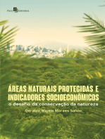 Áreas Naturais Protegidas e Indicadores Socioeconômicos: O Desafio da Conservação da Natureza