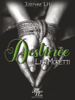 DESTINEE: LES MORETTI