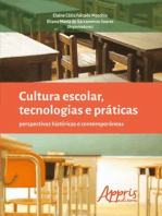 Cultura escolar, tecnologias e práticas: perspectivas históricas e contemporâneas