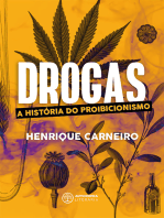 Drogas: A história do proibicionismo