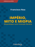 Império, mito e miopia: Moçambique como invenção literária