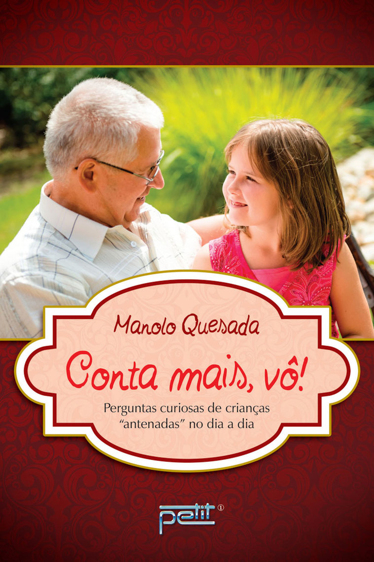Conta mais, vô! by Manolo Quesada (Ebook) - Read free for 30 days
