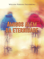 Amigos além da eternidade