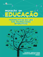 Inovação em Educação: Perspectivas do Uso das Tecnologias Interativas