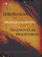 Ideologia do branqueamento nas telenovelas brasileiras
