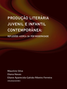 Produção Literária Juvenil e Infantil Contemporânea: Reflexões acerca da pós-modernidade