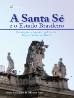 A Santa Sé e o Estado Brasileiro: Estratégias de inserção política da Igreja Católica no Brasil