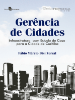 Gerência de cidades: Infraestrutura: com estudo de caso para a cidade de Curitiba