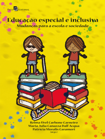 Educação especial e inclusiva: Mudanças para a escola e sociedade