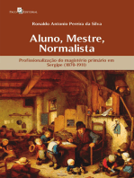 Aluno, Mestre, Normalista: Profissionalização do Magistério Primário em Sergipe (1870-1911)