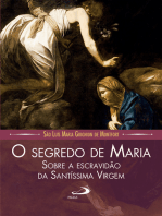O segredo de Maria sobre a escravidão da Santíssima Virgem