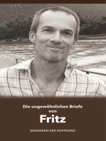 Die ungewöhnlichen Briefe von Fritz: Gedanken der Hoffnung