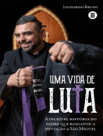 Uma vida de luta: A incrível história do padre que resgatou a devoção a São Miguel