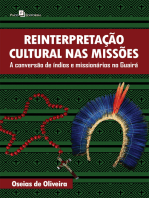 Reinterpretação cultural nas missões: A conversão de índios e missionários no Guairá