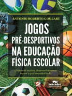 Jogos pré-desportivos na Educação Física escolar: Linhas de ensino, desenvolvimento motor e psicomotricidade