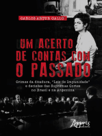 Um Acerto de Contas com o Passado: Crimes da Ditadura, "Leis de Impunidade" e Decisões das Supremas Cortes no Brasil e na Argentina