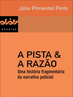 A pista & a razão: Uma história fragmentária da narrativa policial