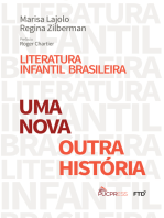 Literatura infantil brasileira: uma nova / outra história