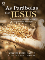 As parábolas de Jesus: As verdades e princípios divinos para uma vida abundante