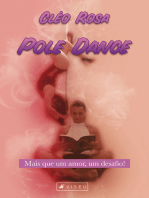 Pole Dance: Mais que um amor, um desafio!