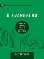 O evangelho: Como a igreja reflete a beleza de Cristo