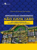 Democratizar conhecimento não custa caro