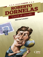Roberto Dornelas: DNA de vencedor