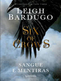 Six of crows: Sangue e mentiras