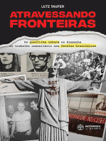 Atravessando fronteiras: Da guerrilha urbana na Alemanha ao trabalho comunitário nas favelas brasileiras