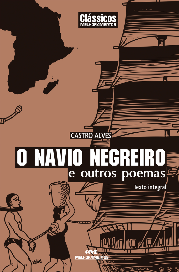 O Navio Negreiro e Outros Poemas, de Castro Alves e Kris Barz Livro Leia online
