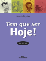 Tem que ser hoje!