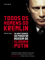 Todos os homens do Kremlin: Os bastidores do poder na Rússia de Vladimir Putin