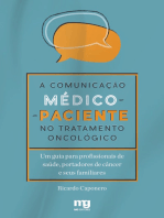 A comunicação médico-paciente no tratamento oncológico: Um guia para profissionais de saúde, portadores de câncer e seus familiares