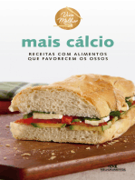 Mais cálcio: Receitas com alimentos que favorecem os ossos