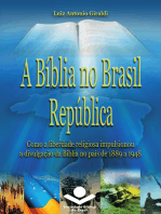 A Bíblia no Brasil República: Como a liberdade religiosa impulsionou a divulgação da Bíblia