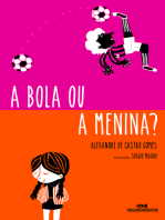 A bola ou a menina?