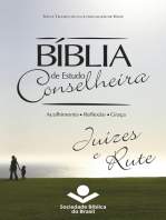 Bíblia de Estudo Conselheira – Juízes e Rute: Acolhimento • Reflexão • Graça