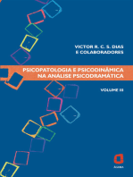 Psicopatologia e psicodinâmica na análise psicodramática: Volume III