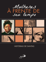 Mulheres à Frente do seu Tempo: Histórias de Santas