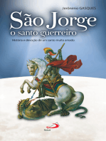 São Jorge, o santo guerreiro: História e devoção de um santo muito amado