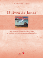 O livro de Jonas: Uma história de desencontro entre um profeta zangado e um Deus brincalhão