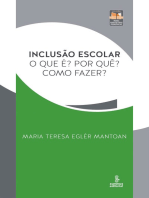 Inclusão escolar: O que é? Por quê? Como fazer?