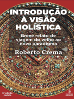 Introdução à visão holística: Breve relato de viagem do velho ao novo paradigma