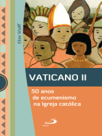 Vaticano II: 50 anos de ecumenismo na Igreja Católica