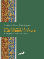 Viagem aos céus e mistérios inefáveis: A religião de Paulo de Tarso