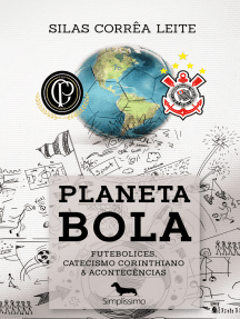 Planeta Bola: Futebolices, Catecismo Corinthiano & Acontecências
